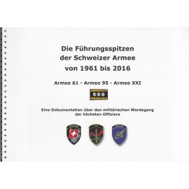 Die Führungsspitzen der Schweizer Armee von 1961 bis 2016