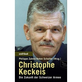 Christophe Keckeis: Die Zukunft der Schweizer Armee